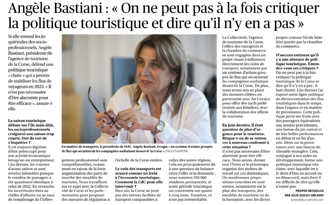 Corse-Matin : Angèle Bastiani : «On ne peut pas à la fois critiquer la politique touristique et dire qu&rsquo;il n&rsquo;y en a pas»