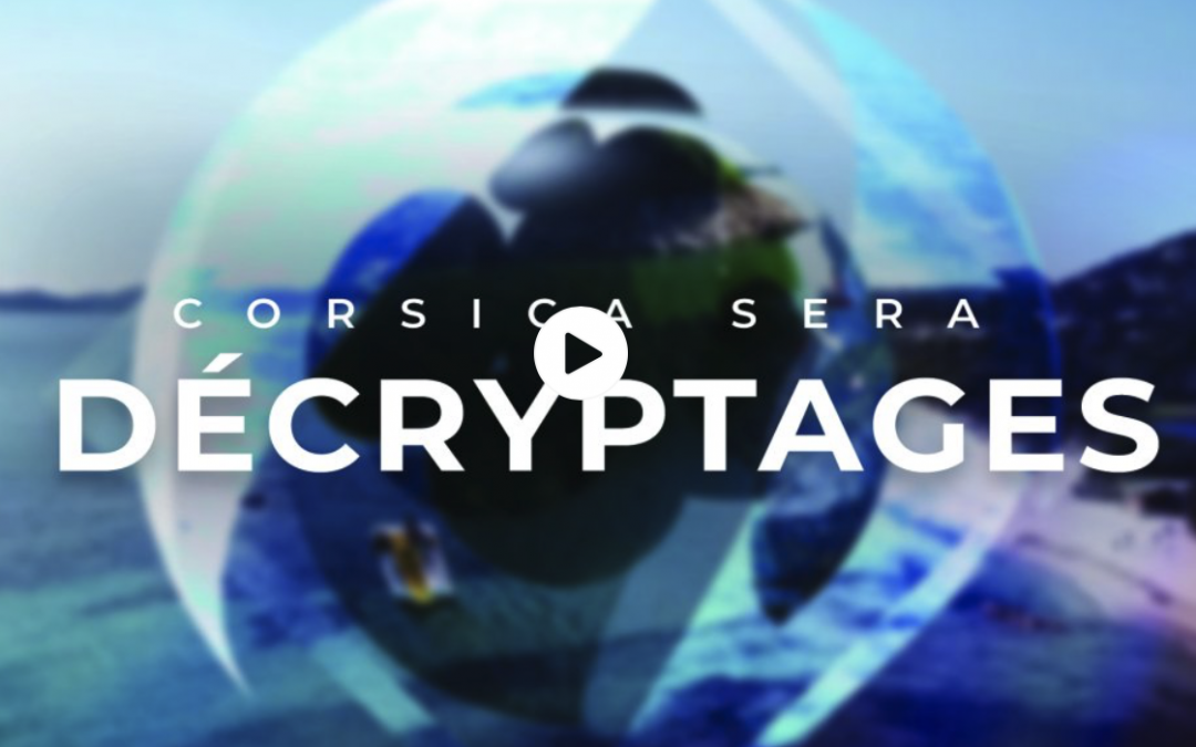 France 3 Corse Via Stella : émission « Corsica Sera – Ecunumia » consacrée au tourisme