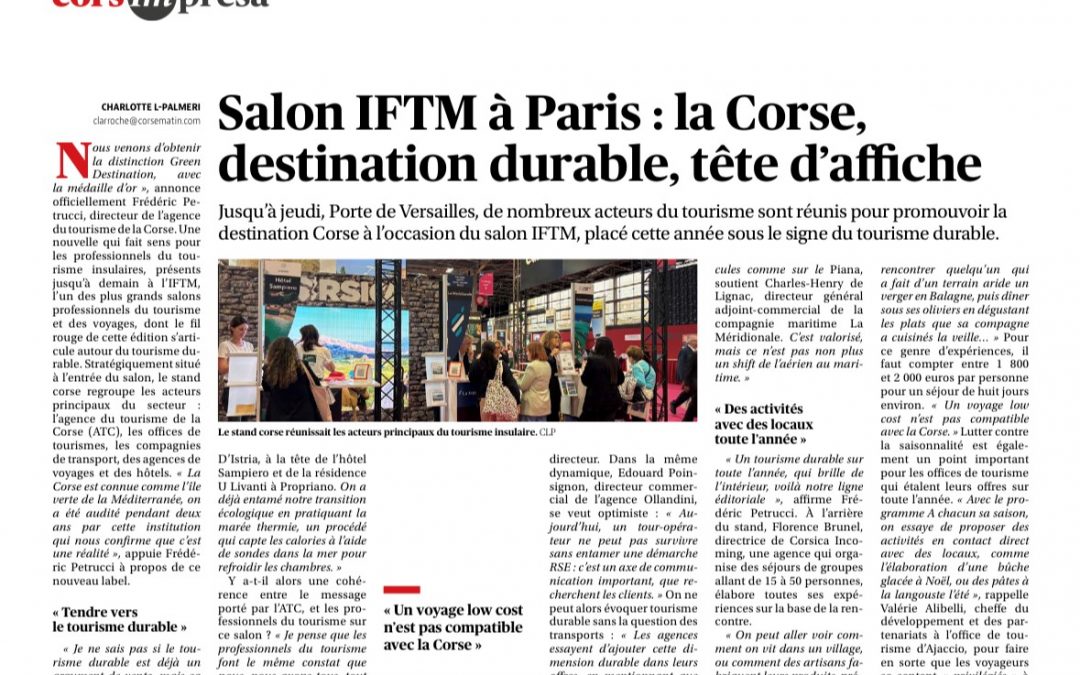 Corse-Matin : « Salon IFTM à Paris la corse destination durable, tête d affiche.